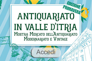 Antiquariato in Valle d'Itria - Edizione Primavera